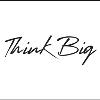 #7: Think Big